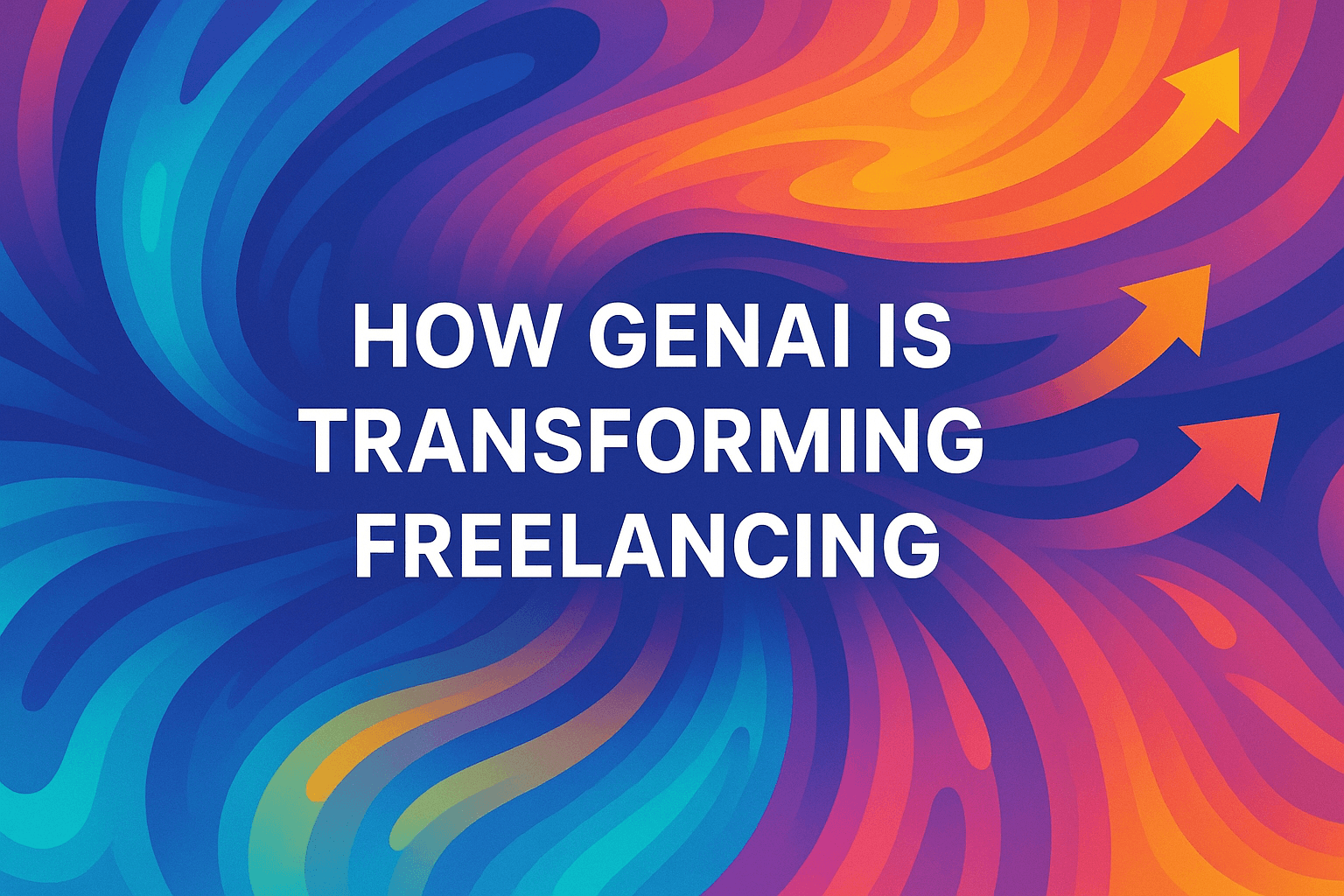 How GenAI is Transforming Freelancing: What Every Solopreneur Must Know